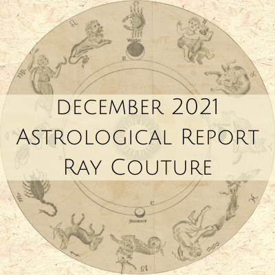 December 2021 Astrology Report with Ray Couture