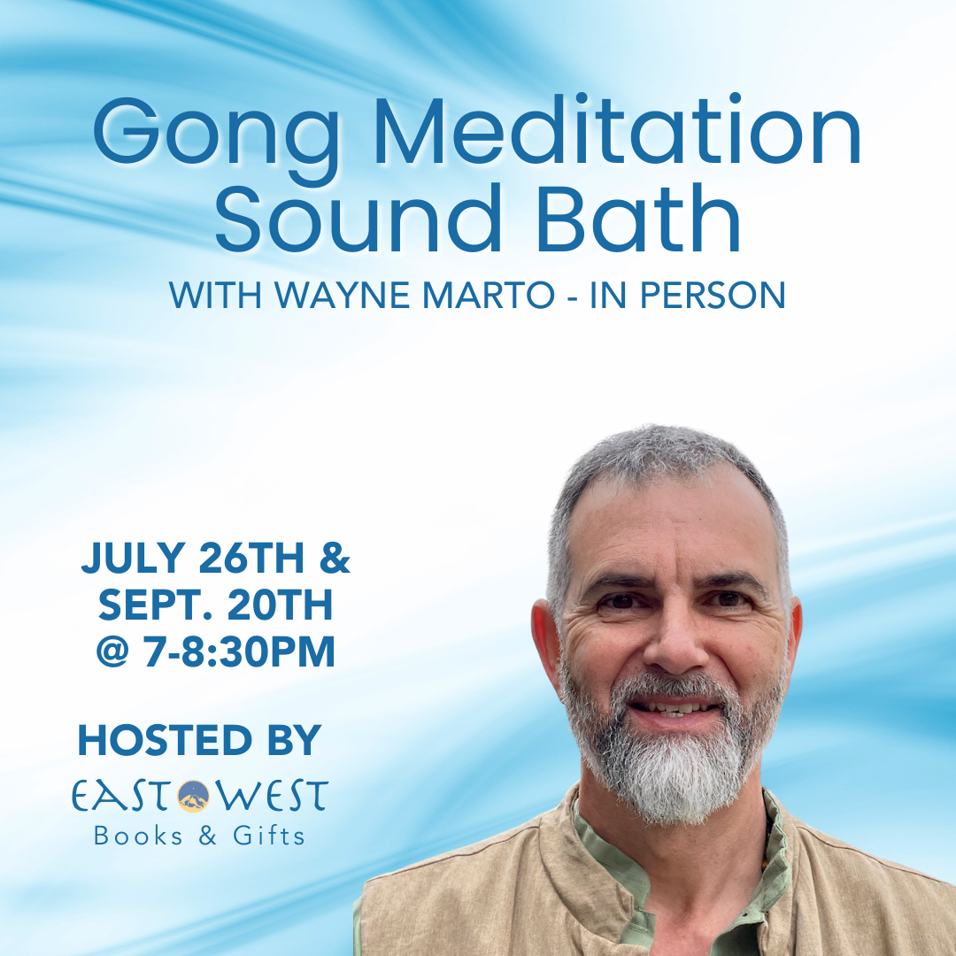 September 20th, 2024 - Friday 7-8:30pm PT - Gong Meditation Sound Bath - with Wayne Marto - In-Person In Bothell