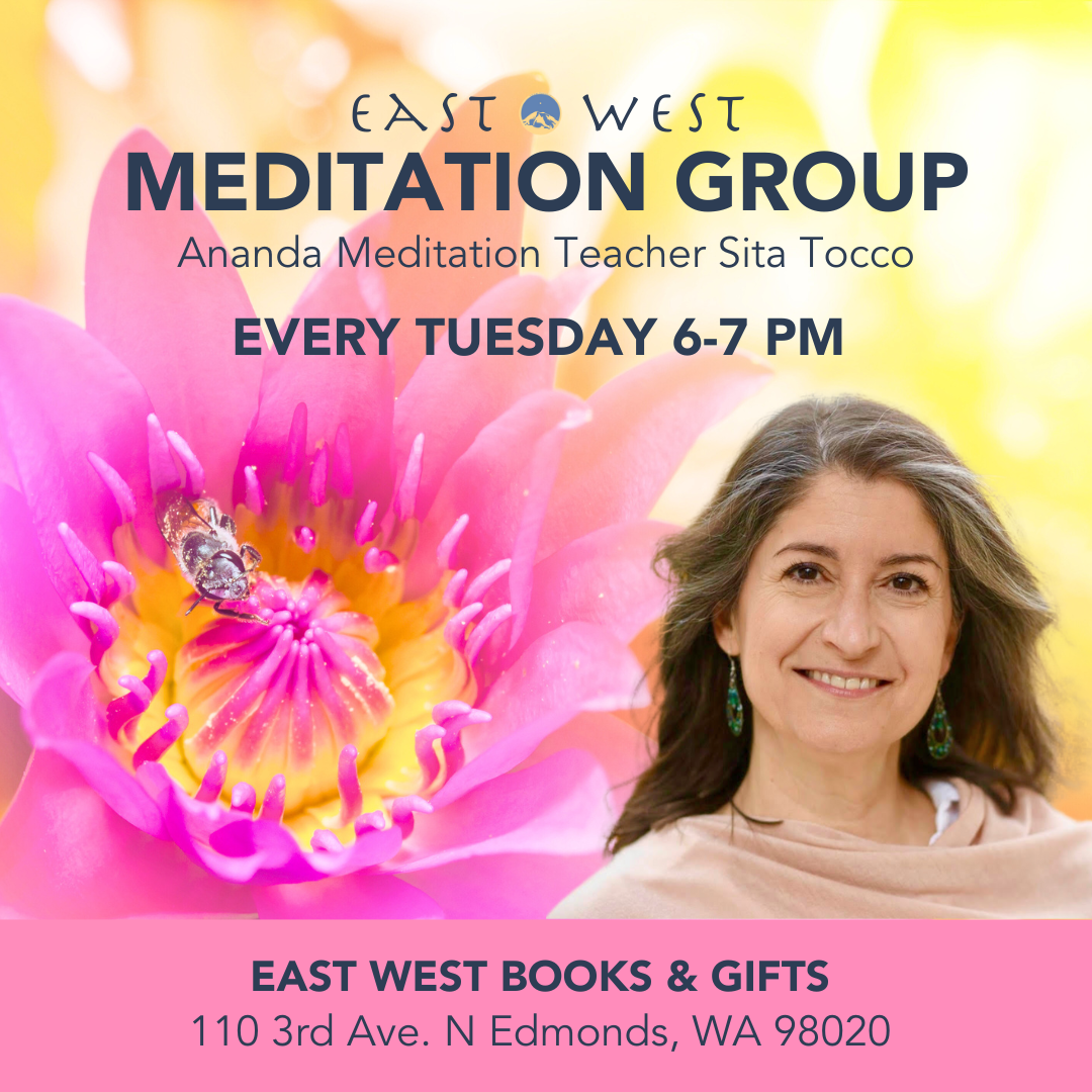 Every Tuesday 6-7 PM - East West Meditation Group - Ananda Meditation Teacher Sita Tocco - In Person