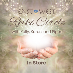 Reiki Circle at East West in Edmonds - Wednesday, July 16 2025 6:15-7:45pm - In Store